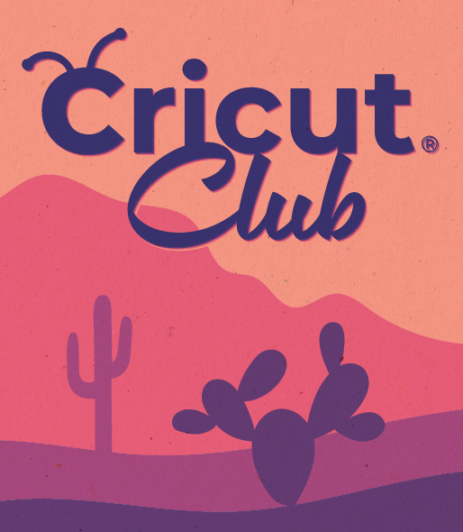 Cricut Club logo over paper cut out style desert