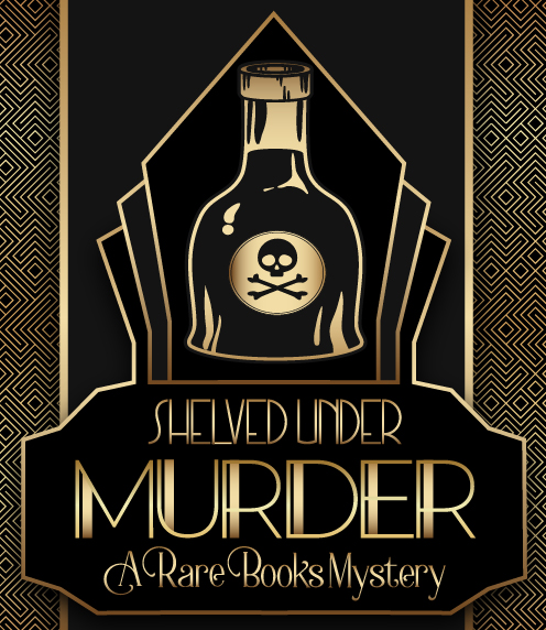 Poison bottle and 1920s art deco elements with Shelved Under Murder: A Rare Books Mystery