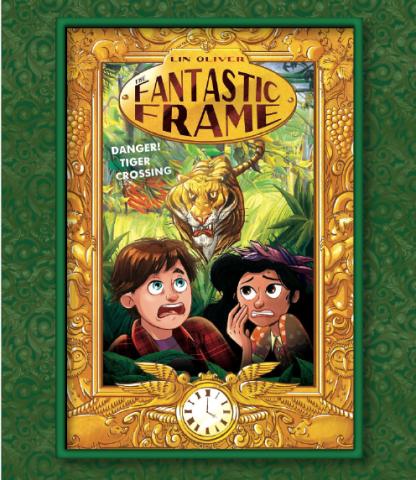 Cover: The Fantastic Frame: Danger! Tiger Crossing